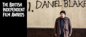 British Independent Nominations Announced: <em>I, Daniel Blake</em> Leads with 7 Noms
