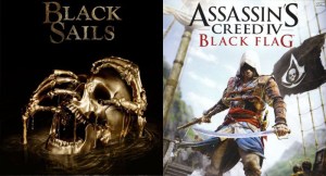 Black Sails, Assassin's Creed IV: Black Flag (Starz, Ubisoft)
