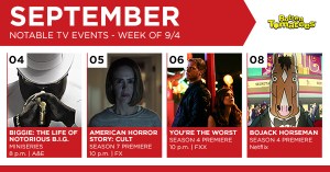 TV Calendar for the Week of September 4