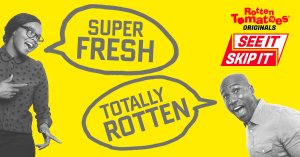Introducing Rotten Tomatoes See It/Skip It, Our New Show on Facebook Watch