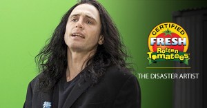 <em>The Disaster Artist</em> Is Certified Fresh