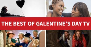 Galentine’s Day Viewing Guide: Celebrate Your Favorite TV Gal Pals