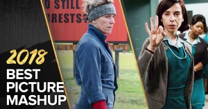 2018 Oscar Best Picture Nominee Mashup
