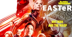 <em>Ant-Man and the Wasp</em> Easter Eggs and Fun Facts