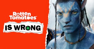 “Rotten Tomatoes Is Wrong” About… <em>Avatar</em>