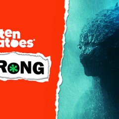 “Rotten Tomatoes Is Wrong” About… <em>Godzilla: King of the Monsters</em>