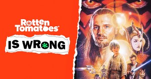 “Rotten Tomatoes Is Wrong” About… <em>Star Wars: Episode I — The Phantom Menace</em>