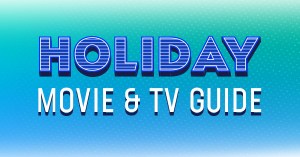 Holiday Movie & TV Guide 2022