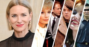 Naomi Watts’ Five Favorite Films
