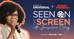 ‘Seen on the Screen’ Podcast: A Celebration of Universal Stories 