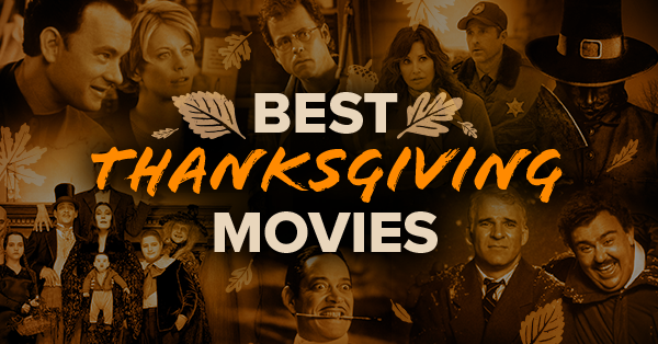 70 Best Thanksgiving Movies: Your Holiday Movie Feast