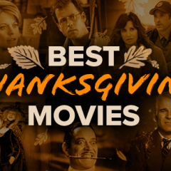 70 Best Thanksgiving Movies: Your Holiday Movie Feast