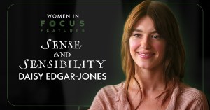 Daisy Edgar-Jones Says <em>Sense and Sensibility</em> Will Offer “Something New”